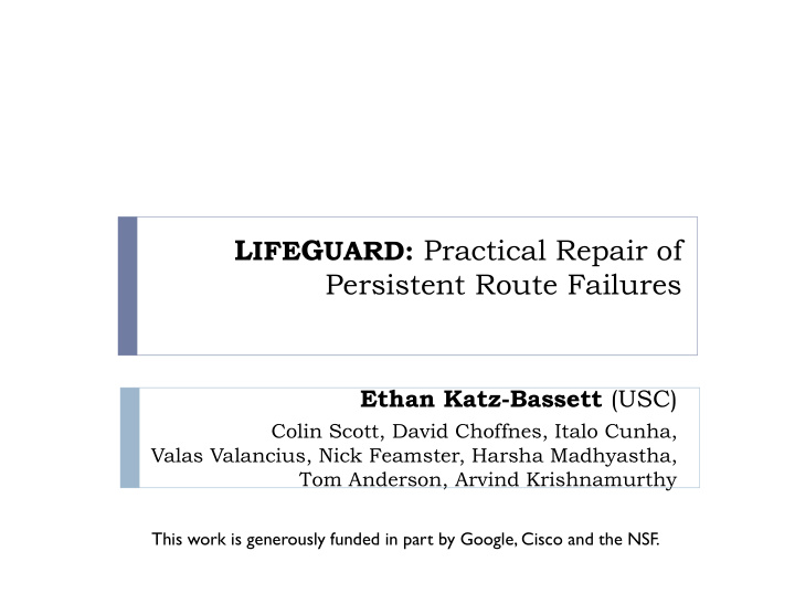 l ife g uard practical repair of persistent route failures