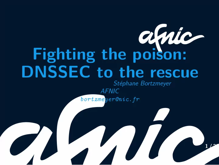 fighting the poison dnssec to the rescue