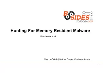 Hunting For Memory Resident Malware  Memhunter tool  Marcos Oviedo | McAfee Endpoint Software