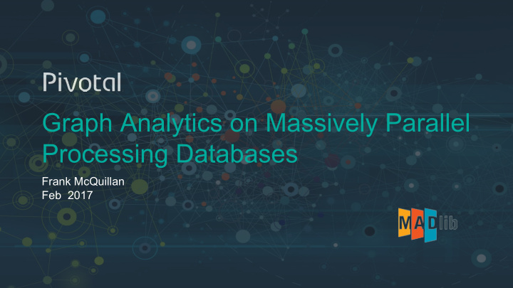 graph analytics on massively parallel processing databases