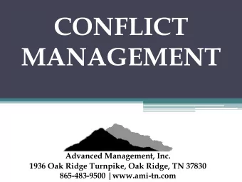 CONFLICT  MANAGEMENT  Advanced Management, Inc.  1936 Oak Ridge Turnpike, Oak Ridge, TN 37830