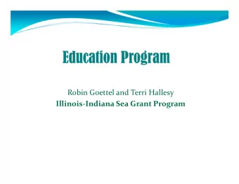 Robin Goettel and Terri Hallesy  Illinois-Indiana Sea Grant Program