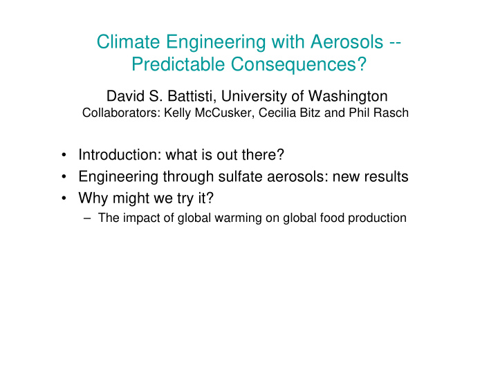 climate engineering with aerosols predictable consequences