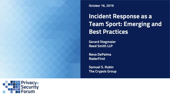 incident response as a team sport emerging and best