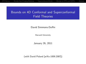 Bounds on 4D Conformal and Superconformal  Field Theories  David Simmons-Duffin  Harvard University