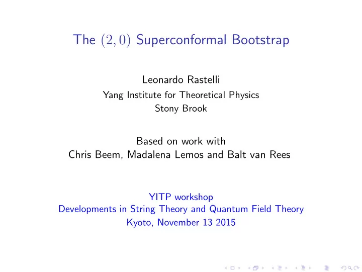 the p 2 0 q superconformal bootstrap