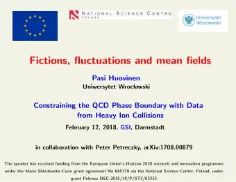 Fictions, fluctuations and mean fields  Pasi Huovinen  Uniwersytet Wroc  lawski  Constraining