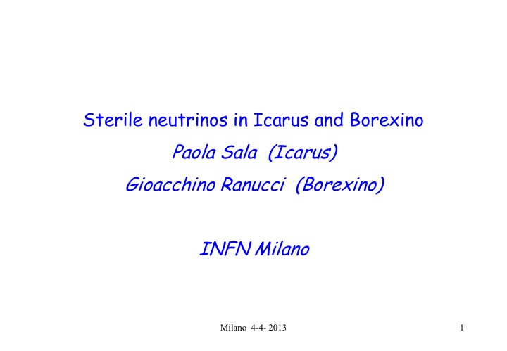 sterile neutrinos in icarus and borexino paola sala