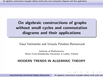 On algebraic constructions of graphs  without small cycles and commutative  diagrams and their