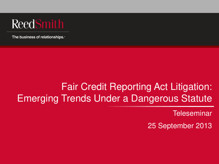 fair credit reporting act litigation emerging trends