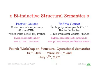 Bi-inductive Structural Semantics   Patrick Cousot  Radhia Cousot  cole normale suprieure