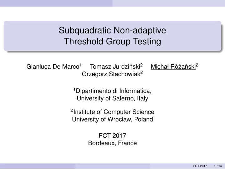 subquadratic non adaptive threshold group testing