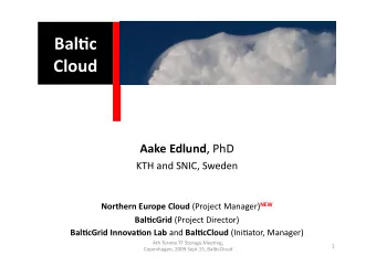 Bal4c  Cloud AakeEdlund ,PhD  KTHandSNIC,Sweden