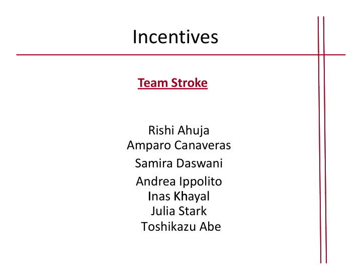 incentives