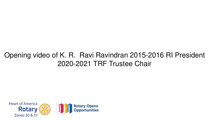 opening video of k r ravi ravindran 2015 2016 ri