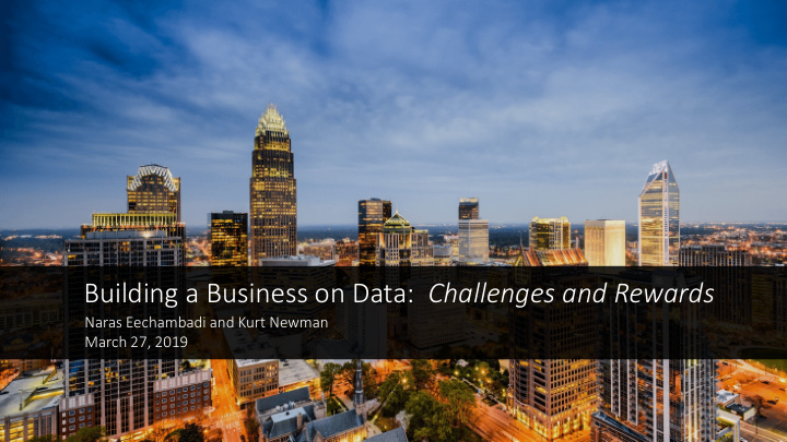building a business on data challenges and rewards
