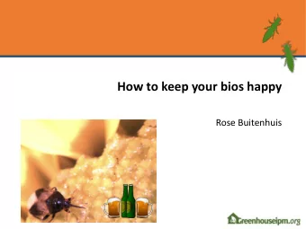 How to keep your bios happy  Rose Buitenhuis  Banker plants Provide a food source and/or an