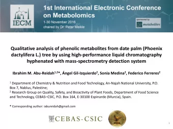 Qualitative analysis of phenolic metabolites from date palm (Phoenix  dactylifera L.) tree by using