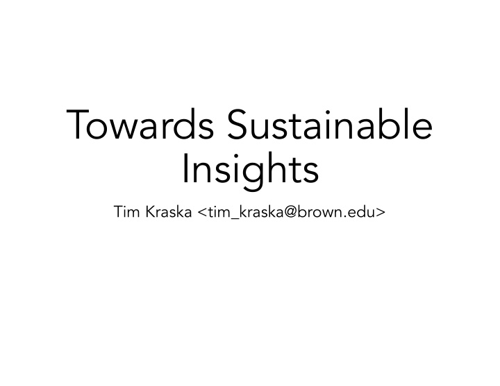 towards sustainable insights