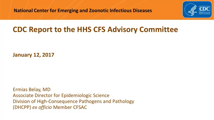 cdc report to the hhs cfs advisory committee