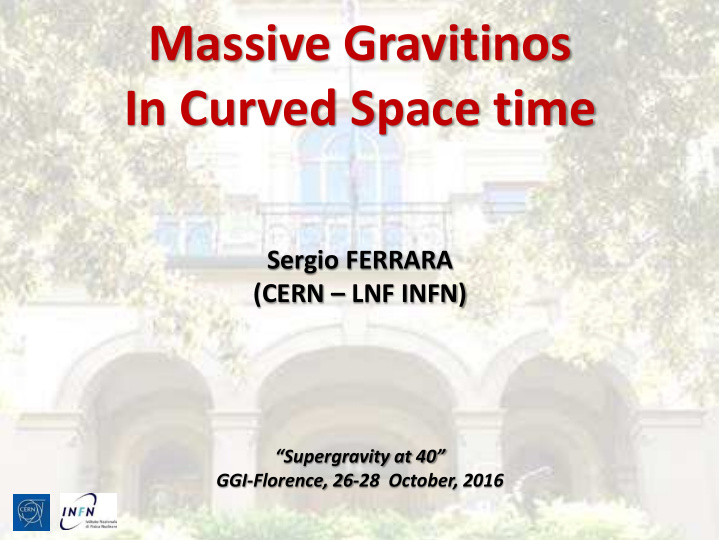 massive gravitinos in curved space time