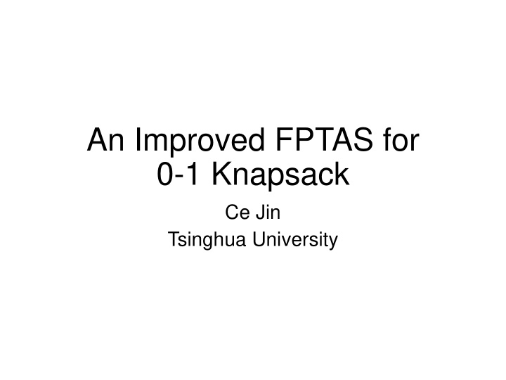 an improved fptas for 0 1 knapsack