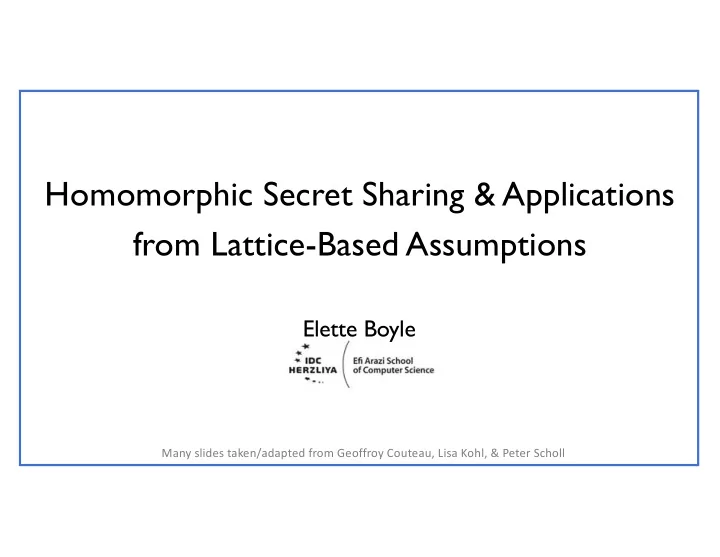 homomorphic secret sharing applications from lattice