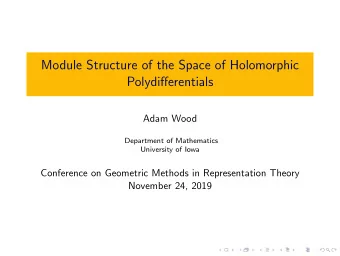 Module Structure of the Space of Holomorphic  Polydifferentials  Adam Wood  Department of