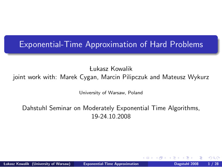 exponential time approximation of hard problems