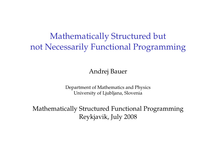 mathematically structured but not necessarily functional