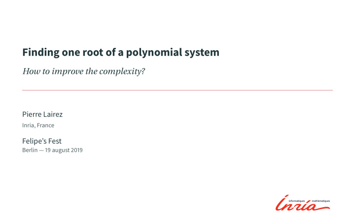 finding one root of a polynomial system