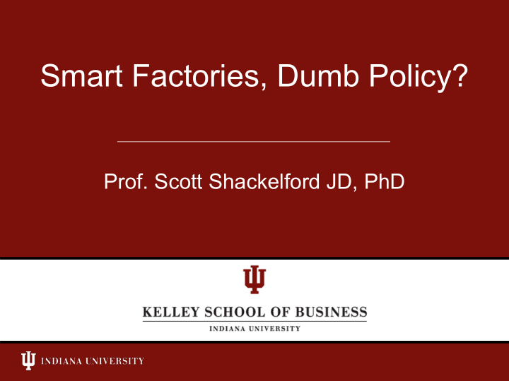 smart factories dumb policy