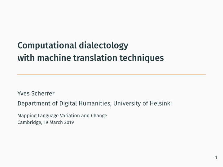 computational dialectology with machine translation