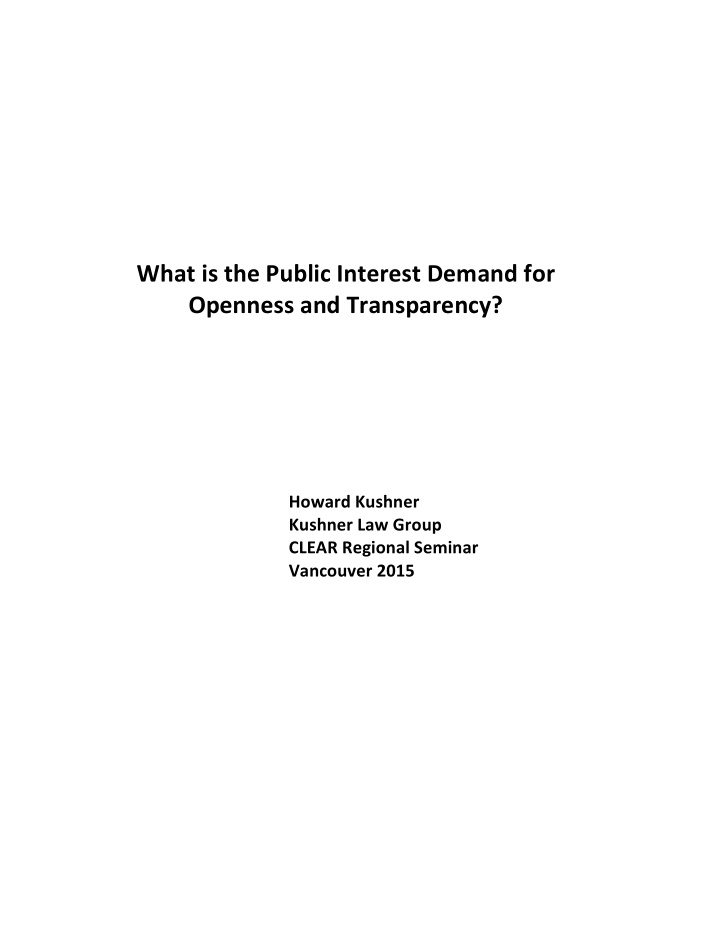 what is the public interest demand for openness and