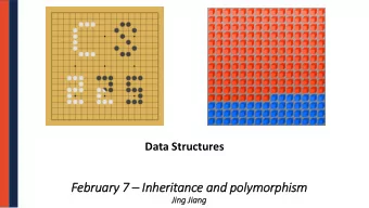 February ry 7  In  Inheritance and polymorphism  Jing  Jing Jian  Jiang  The Rule of Three