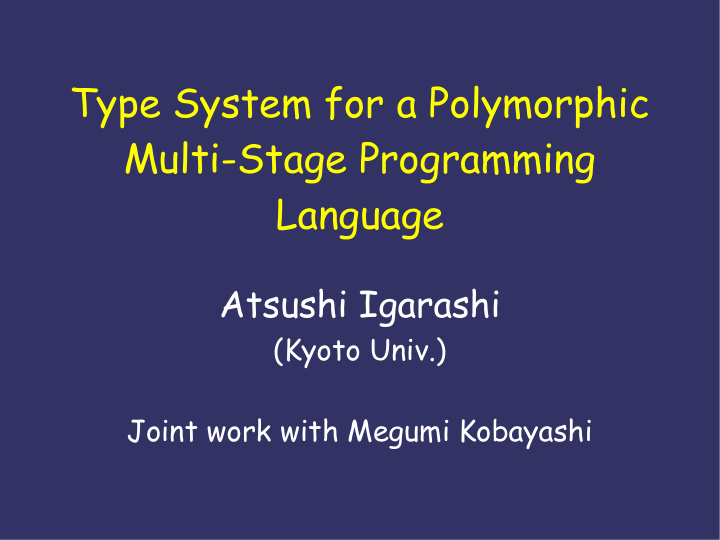 type system for a polymorphic multi stage programming