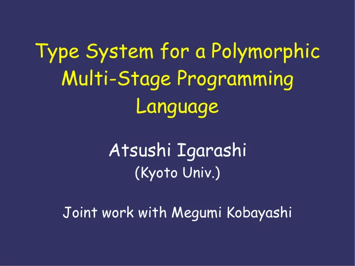 type system for a polymorphic multi stage programming