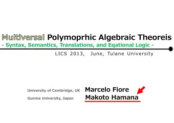 Polymoprhic Algebraic Theoreis  - Syntax, Semantics, Translations, and Eqational Logic -  LICS