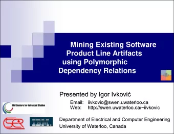 Mining Existing Software  Product Line Artifacts  using Polymorphic  Dependency Relations