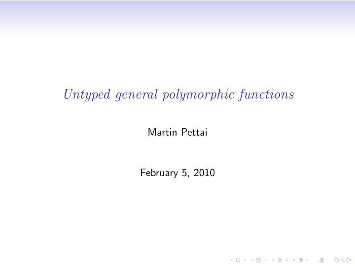untyped general polymorphic functions