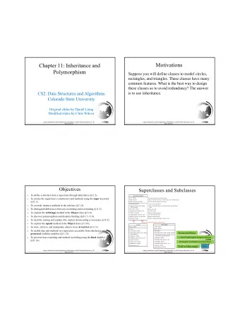 Motivations  Chapter 11: Inheritance and  Polymorphism  Suppose you will define classes to model