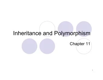 Inheritance and Polymorphism  Chapter 11  1  For Next Time  Read Chapter 11  2  New classes from