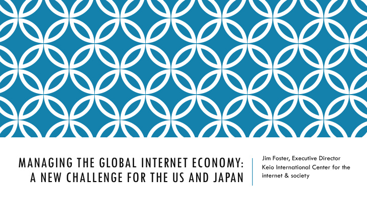 managing the global internet economy