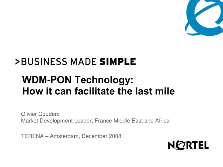 wdm pon technology how it can facilitate the last mile