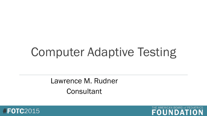 computer adaptive testing