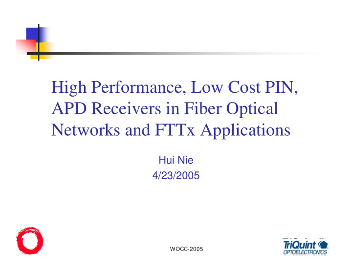 high performance low cost pin apd receivers in fiber