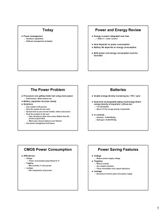 Today  Power and Energy Review  Power management  Energy is power integrated over time