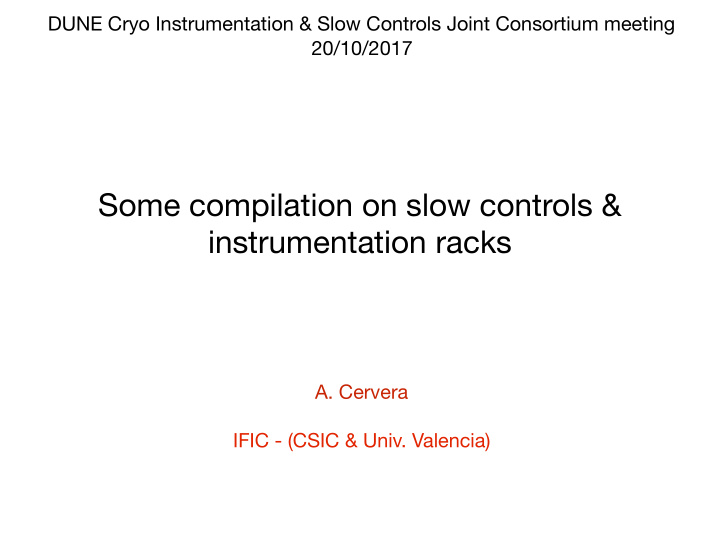 some compilation on slow controls instrumentation racks