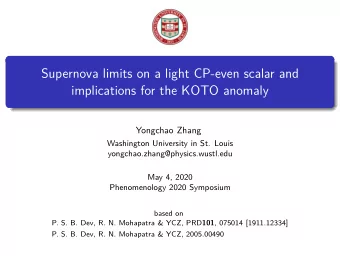 Supernova limits on a light CP-even scalar and  implications for the KOTO anomaly  Yongchao Zhang