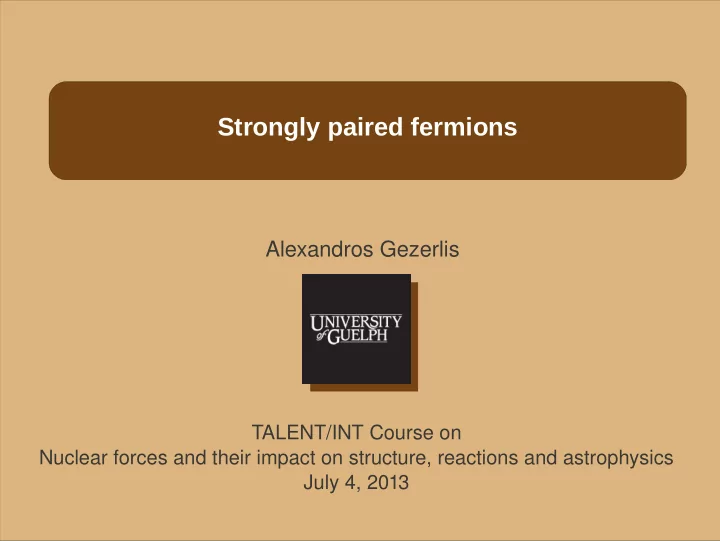 strongly paired fermions